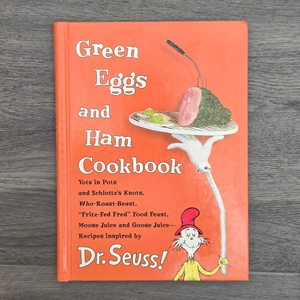 Green Eggs and Ham Cookbook Dr Seuss Inspired Recipes Vintage 2006 Hardcover